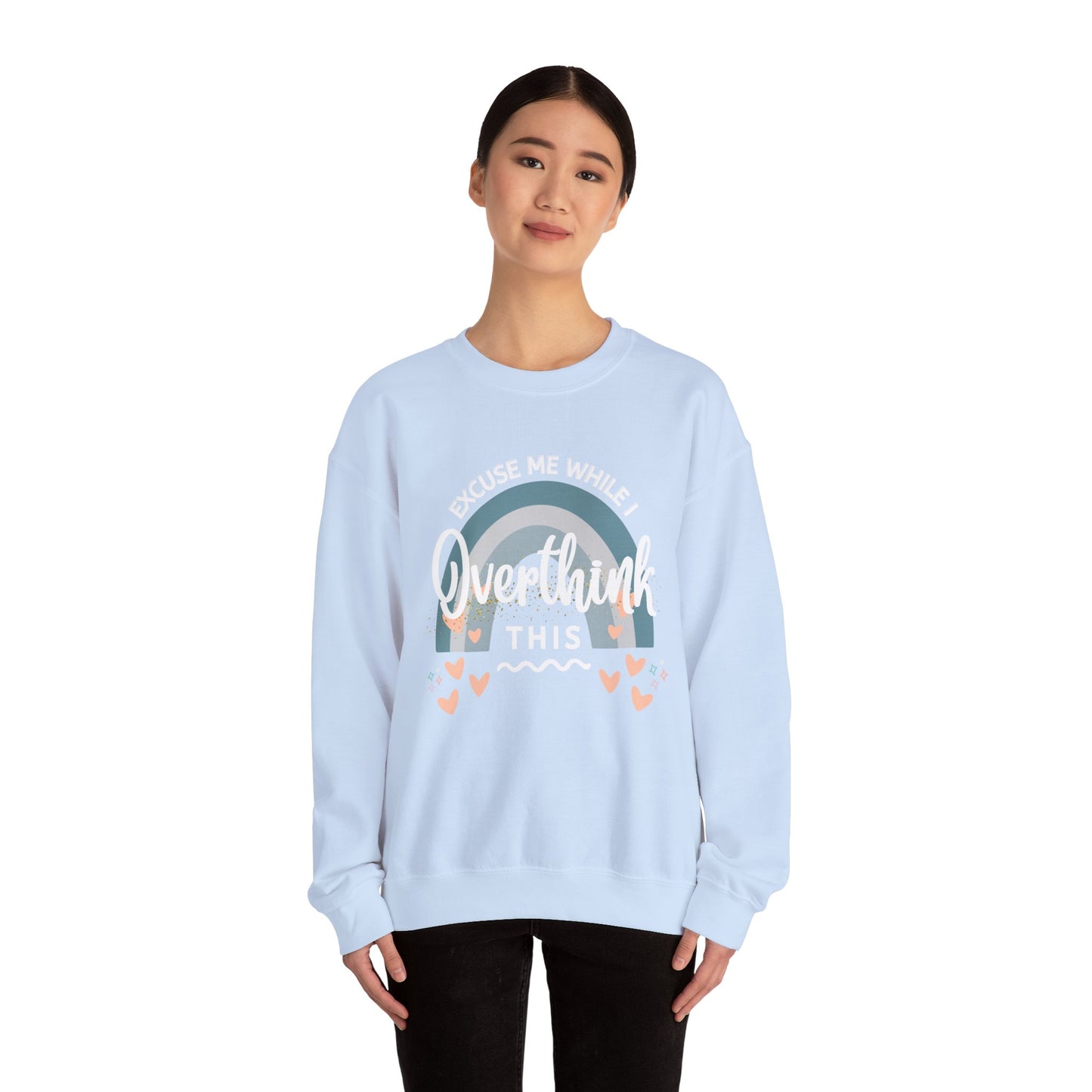 Women's Sweatshirt- Excuse me...