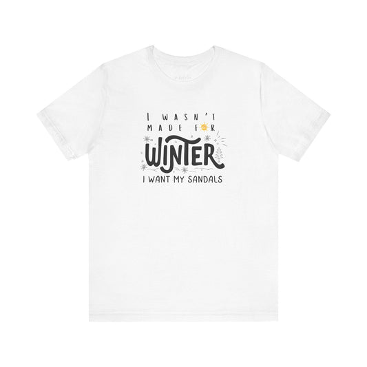 ‘’I Wasn’t Born For Winter’’ Unisex Jersey Short Sleeve Tee Printify Pikolelie T-Shirt