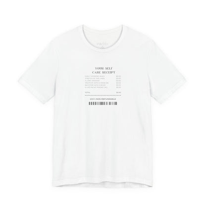 Minimalist Receipt Graphic Tee — "Name: Self / Care: Receipt" White Short Sleeve Printify Pikolelie T-Shirt