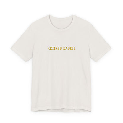 Retired Baddie Gold Y2K Tee Printify Pikolelie T-Shirt