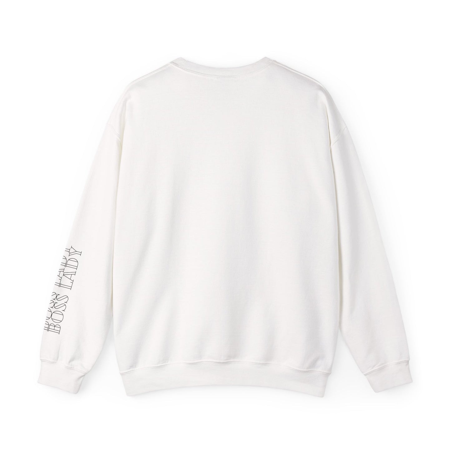 Women's Sweatshirt- Boss Lady