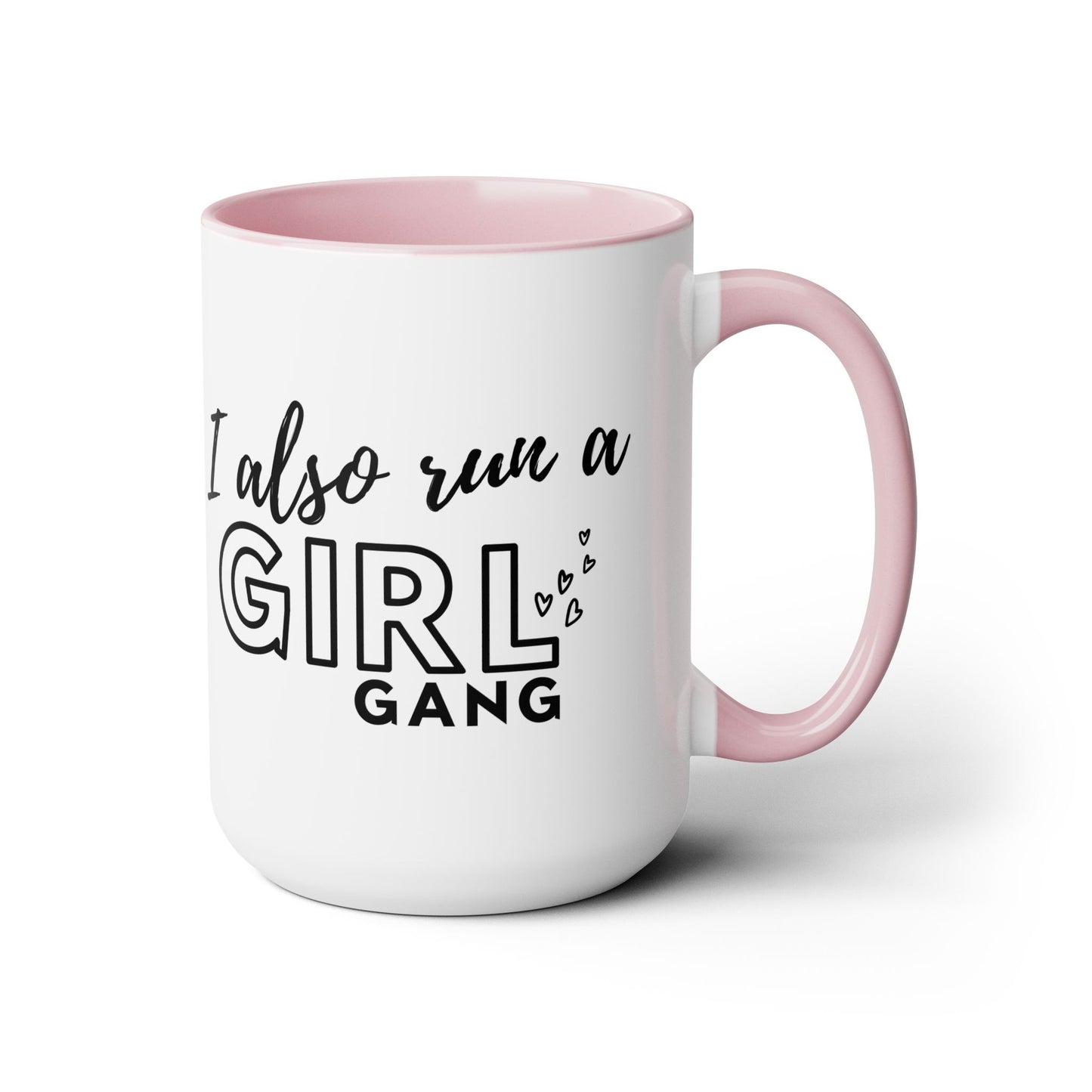 Girl Gang 2 Two-Tone Coffee Mug, 15oz