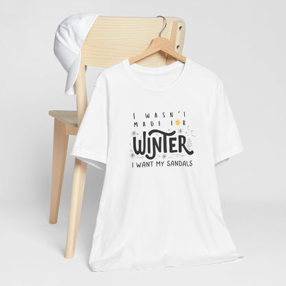 ‘’I Wasn’t Born For Winter’’ Unisex Jersey Short Sleeve Tee Printify Pikolelie T-Shirt