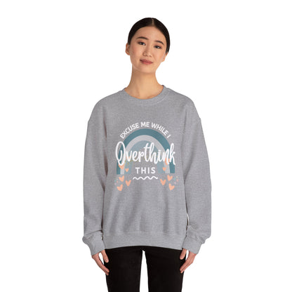 Women's Sweatshirt- Excuse me...
