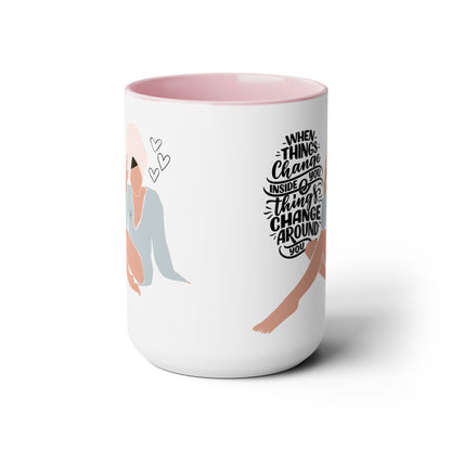 When Things Change Two-Tone Coffee Mug, 15oz