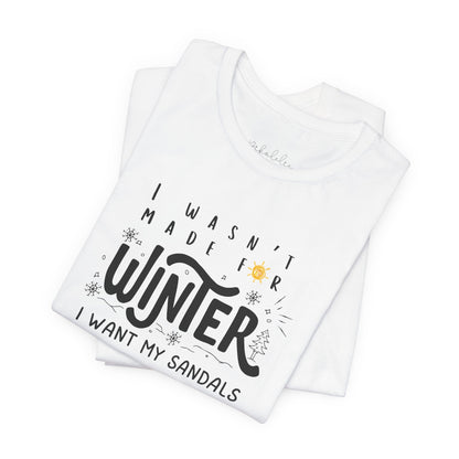 ‘’I Wasn’t Born For Winter’’ Unisex Jersey Short Sleeve Tee Printify Pikolelie T-Shirt