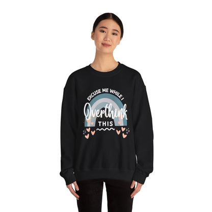 Women's Sweatshirt- Excuse me...