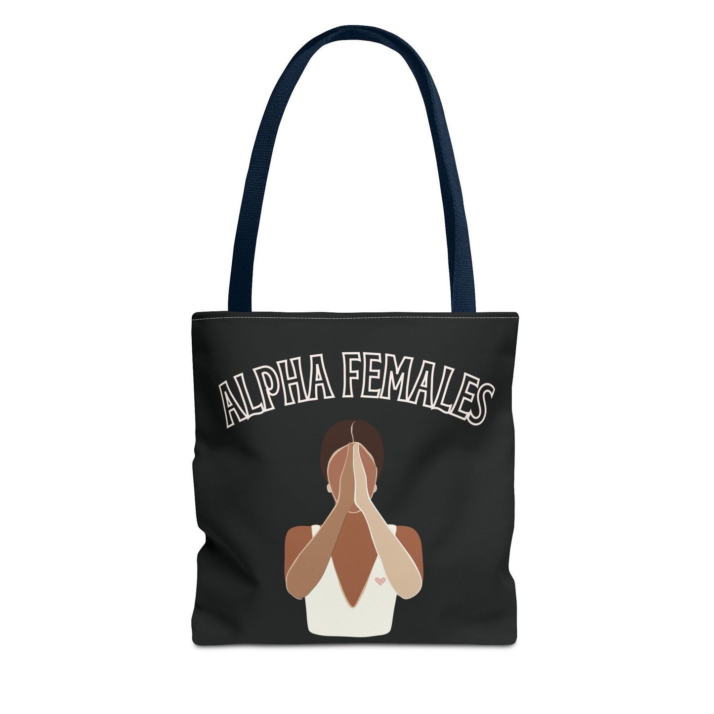 Alpha Female Tote Bag