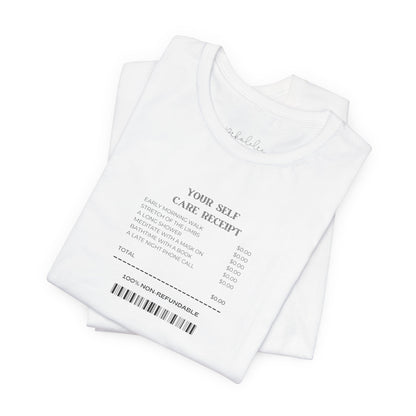 Minimalist Receipt Graphic Tee — "Name: Self / Care: Receipt" White Short Sleeve Printify Pikolelie T-Shirt