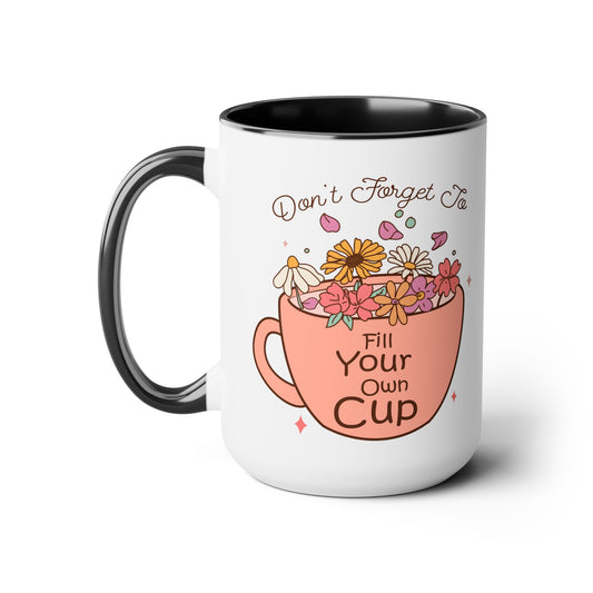 Fill Your Cup Two-Tone Coffee Mug, 15oz