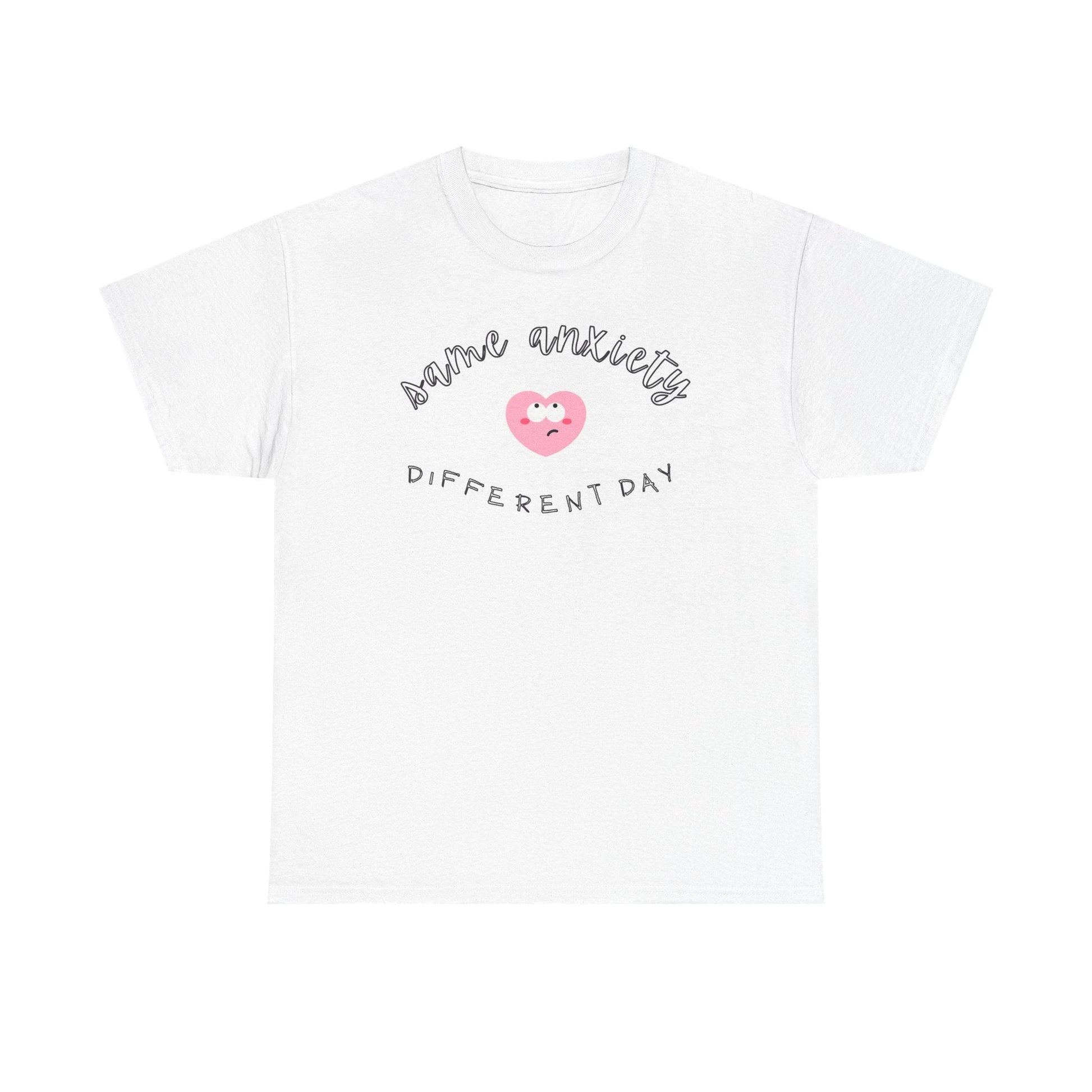 Same Anxiety T-Shirt Printify Pikolelie T-Shirt