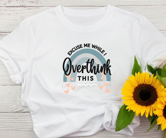 Overthink This T-Shirt — "Excuse Me While I Overthink This" Graphic Tee Printify Pikolelie T-Shirt