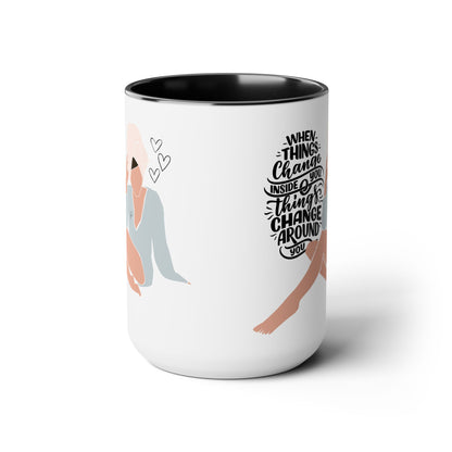 When Things Change Two-Tone Coffee Mug, 15oz