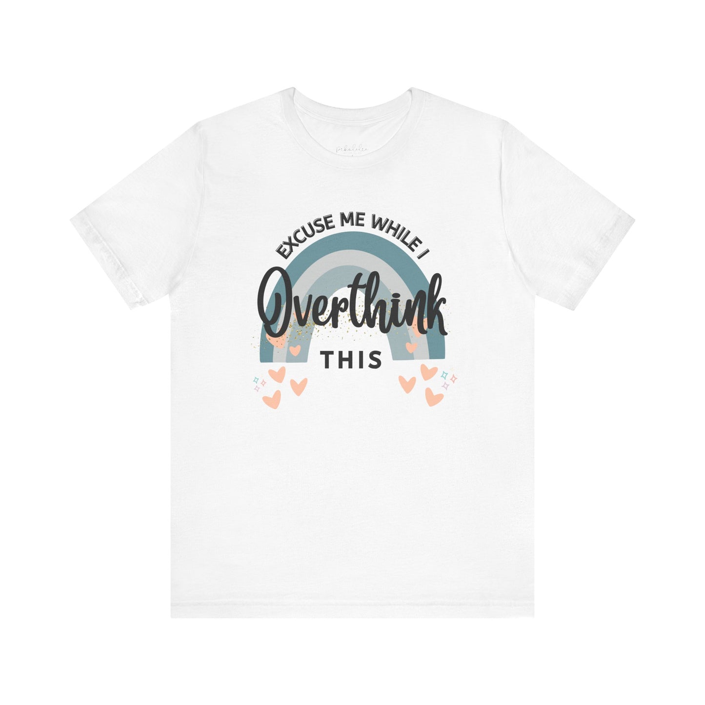 Overthink This T-Shirt — "Excuse Me While I Overthink This" Graphic Tee