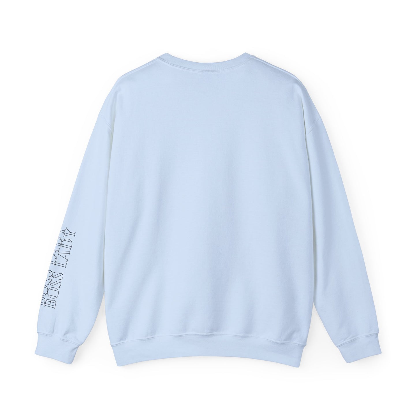 Women's Sweatshirt- Boss Lady