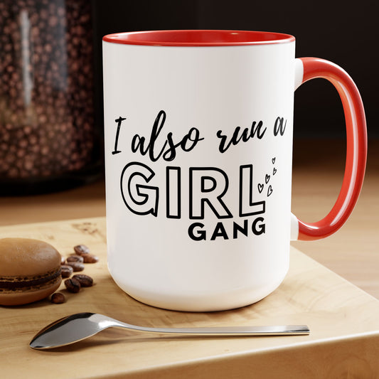 Girl Gang 2 Two-Tone Coffee Mug, 15oz