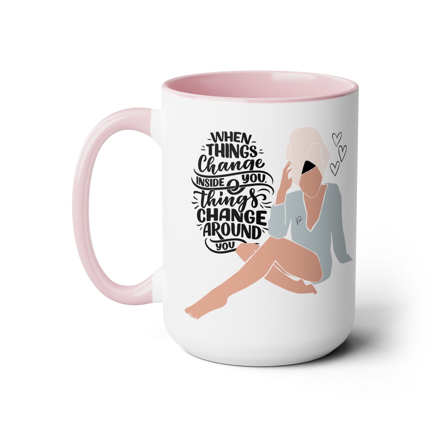 When Things Change Two-Tone Coffee Mug, 15oz