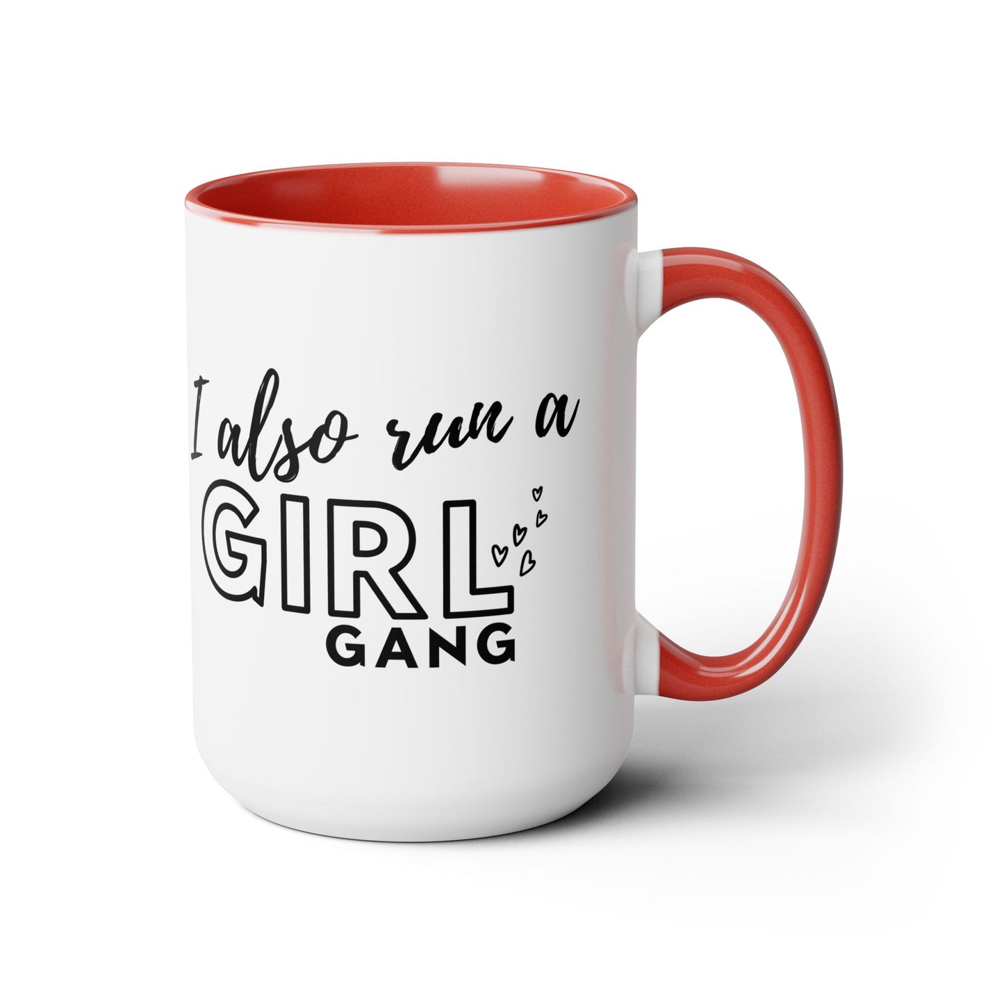 Girl Gang 2 Two-Tone Coffee Mug, 15oz