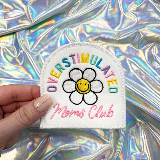 Overstimulated Moms Club Iron On Patch The Crafty Engineer Pikolelie
