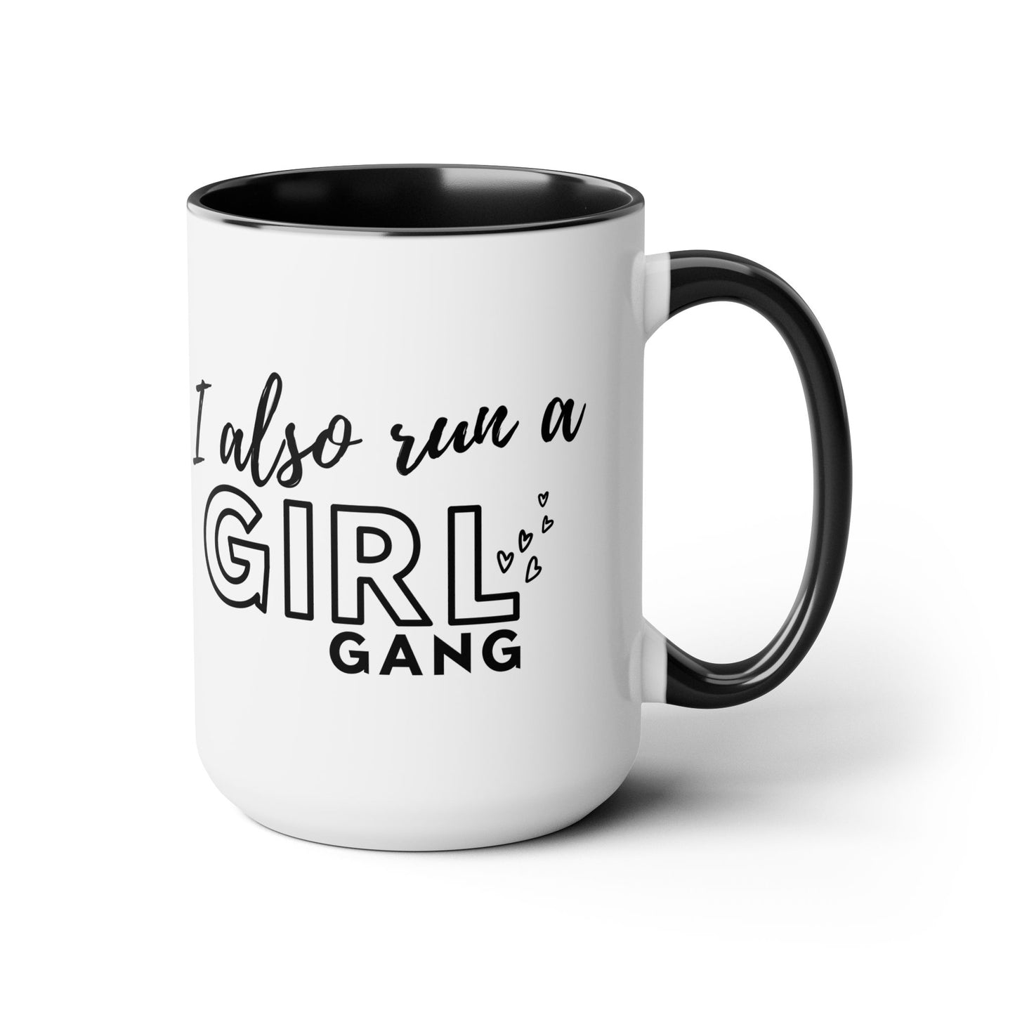 Girl Gang 2 Two-Tone Coffee Mug, 15oz