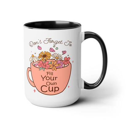 Fill Your Cup Two-Tone Coffee Mug, 15oz