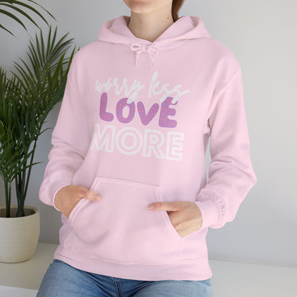Love More Hooded Sweatshirt
