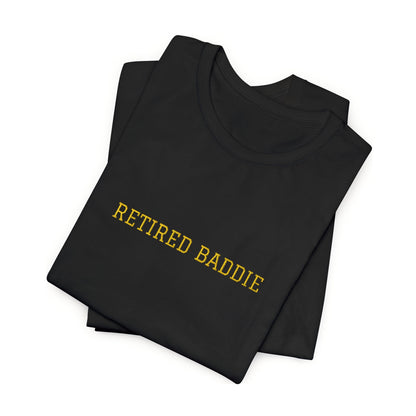 Retired Baddie Gold Y2K Tee
