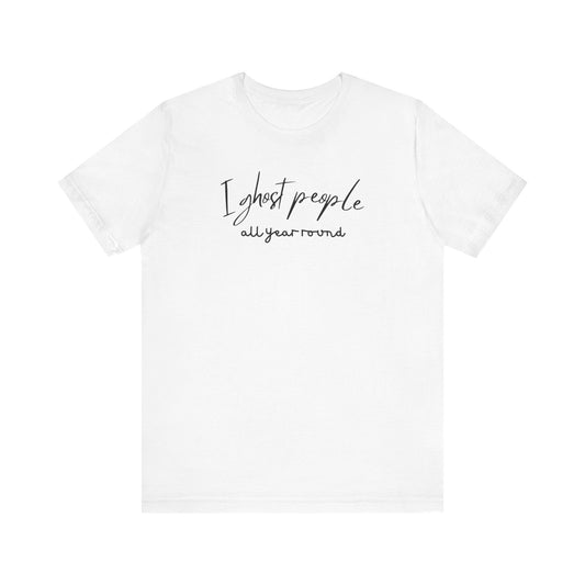 I Ghost People T-Shirt Pikolelie Pikolelie Apparel