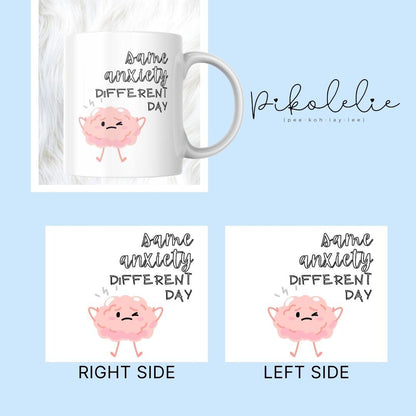 Same Anxiety Mug Pikolelie Pikolelie