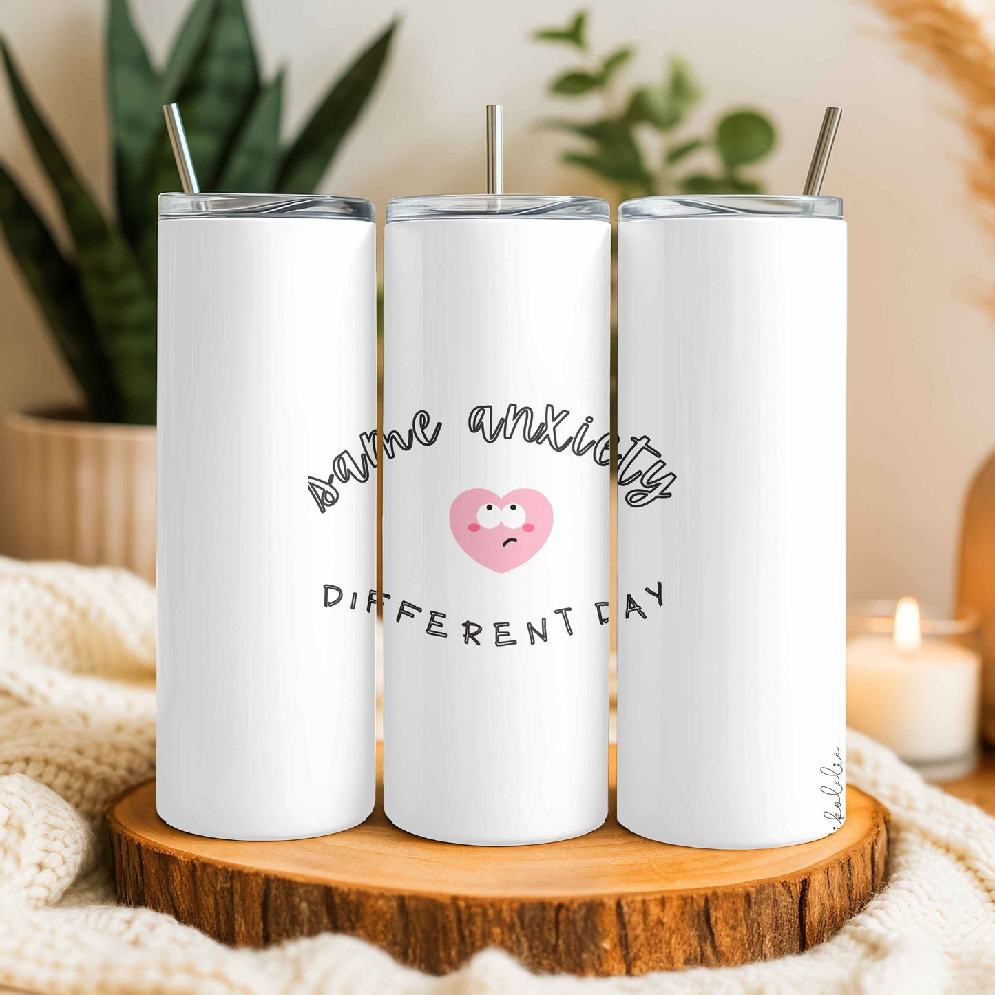 Same Anxiety Tumbler Pikolelie Pikolelie Tumbler