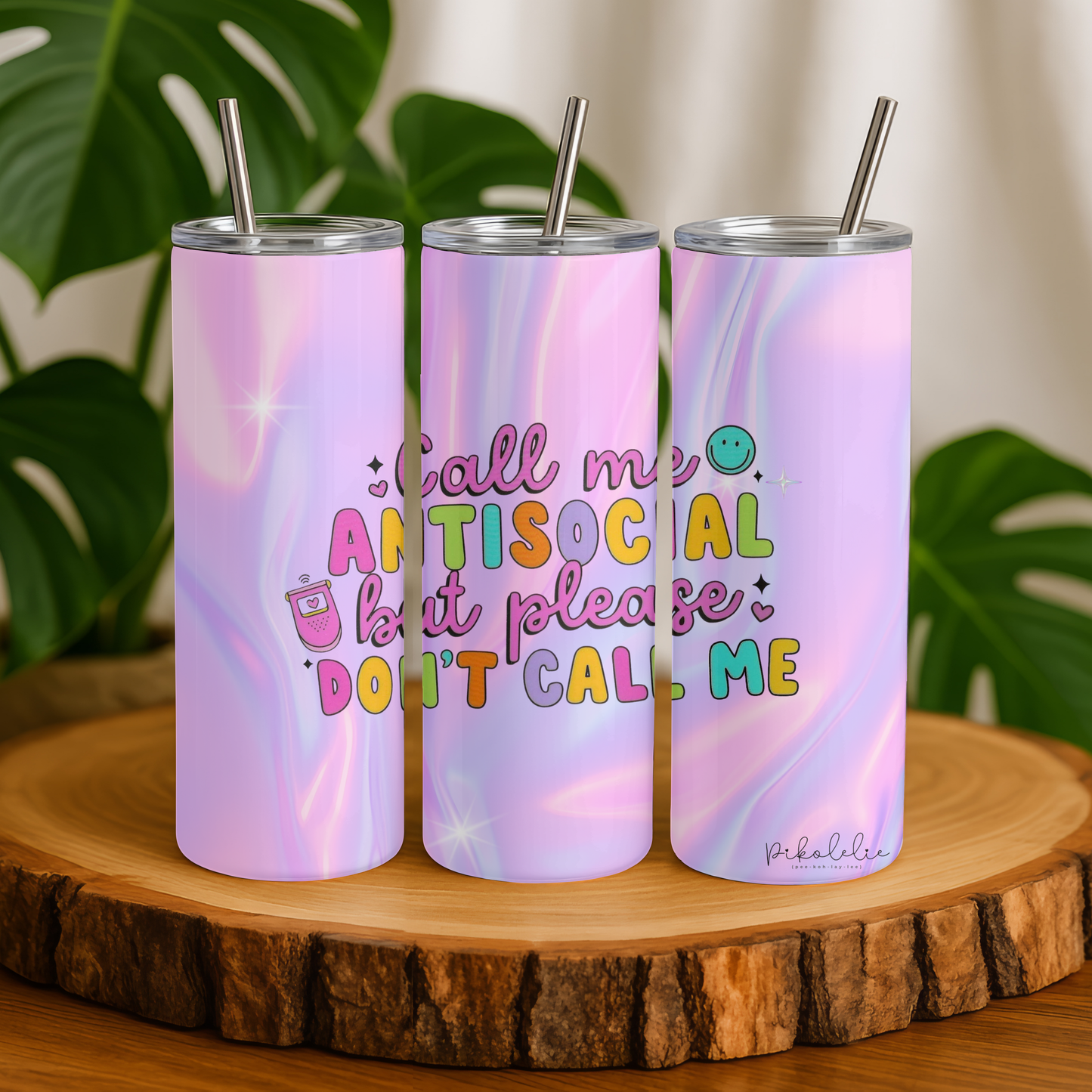 Funny Antisocial Tumbler Pikolelie Pikolelie Tumbler
