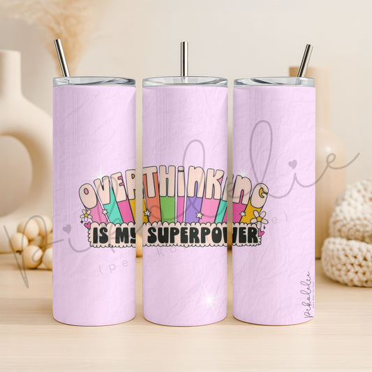 Overthinker 20oz Skinny Tumbler Pikolelie Pikolelie Tumbler