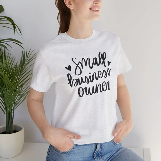 Small Business Owner T-Shirt Pikolelie Pikolelie Apparel