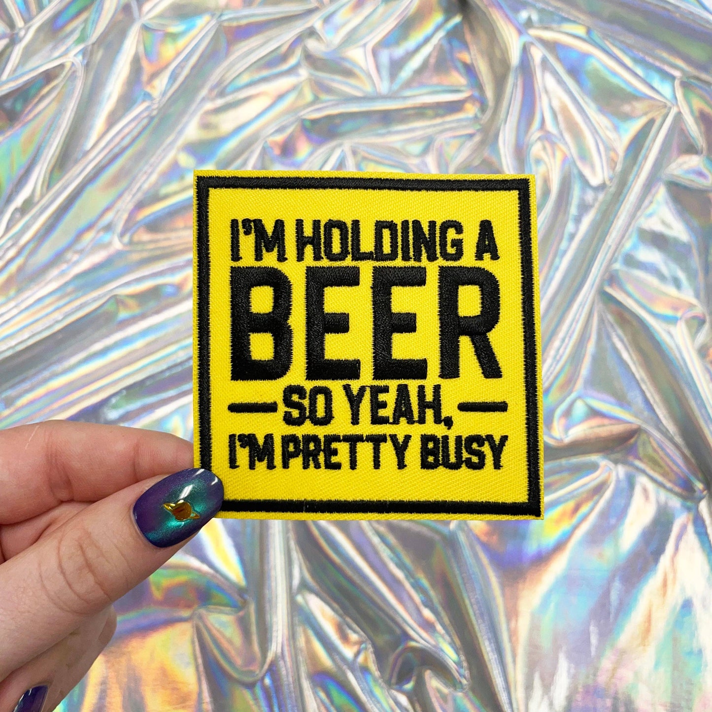 I'm Holding a Beer Iron On Embroidered Patch The Crafty Engineer Pikolelie